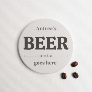 Personalised Coaster Round- Beer Goes Here